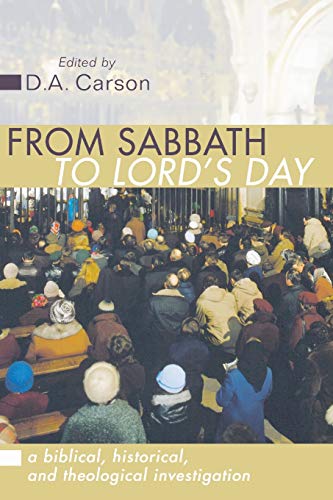 From Sabbath to Lord's Day Cover