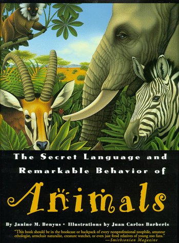 The Secret Language & Remarkable Behavior of Animals Cover
