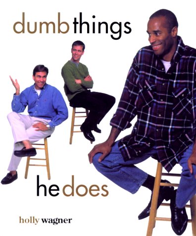Dumb things she does--dumb things he does Cover