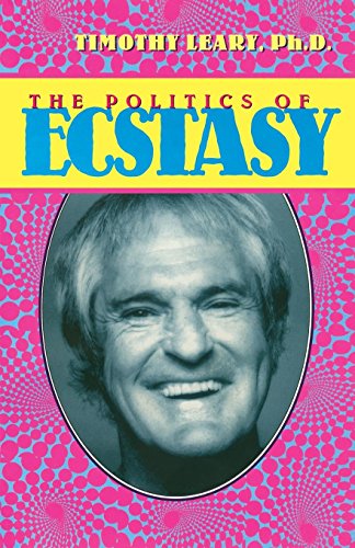 The Politics of Ecstasy (Leary, Timothy) Cover