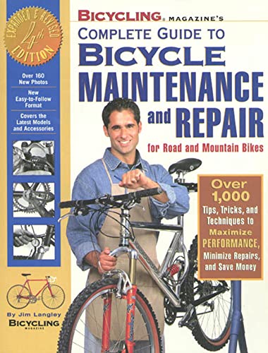 Bicycling magazine's complete guide to bicycle maintenance and repair for road and mountain bikes Cover