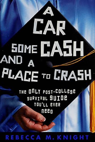 A car, some cash, and a place to crash Cover