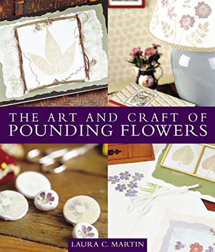 The art and craft of pounding flowers Cover