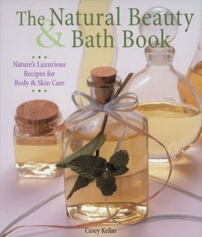 The Natural Beauty & Bath Book Cover