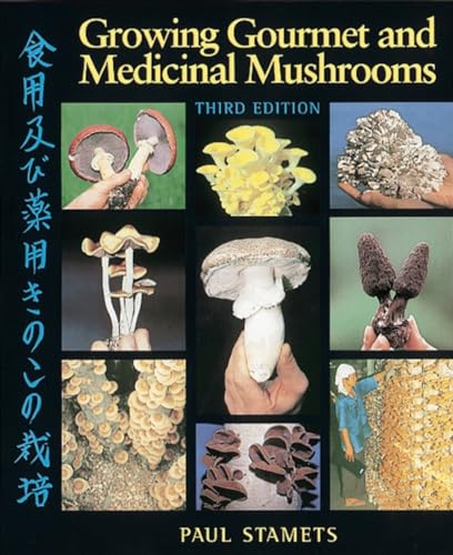 Growing Gourmet and Medicinal Mushrooms Cover