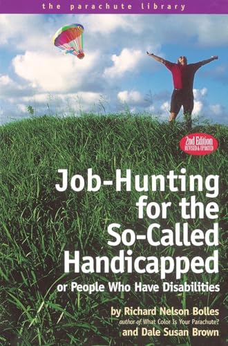 Job-Hunting for the So-Called Handicapped or People Who Have Disabilities Cover