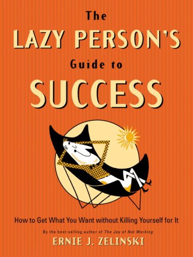 The Lazy Person's Guide to Success Cover