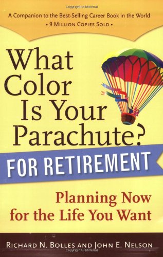 What Color Is Your Parachute? for Retirement Cover