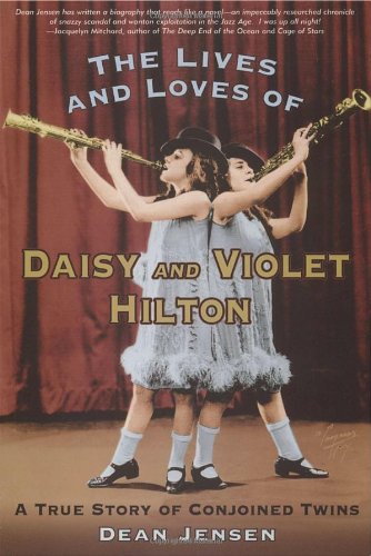 The Lives and Loves of Daisy and Violet Hilton Cover