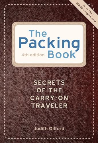 The Packing Book: Secrets of the Carry-on Traveler (Packing Book: Secrets of the Carry-On Traveler) Cover