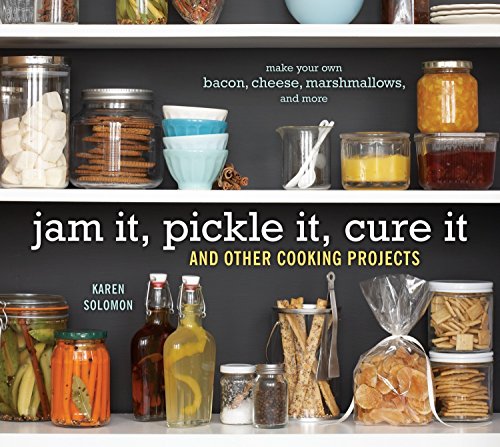 Jam it, pickle It, cure it Cover