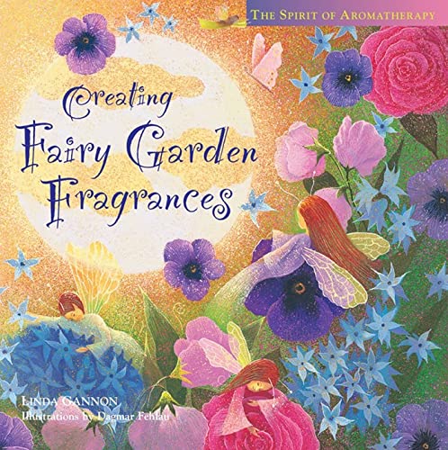 Creating fairy garden fragrances Cover