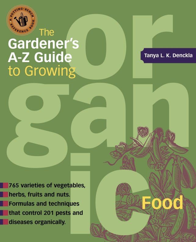 The Gardener's A-Z Guide to Growing Organic Food Cover
