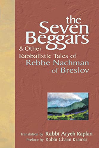 The Seven Beggars & Other Kabbalistic Tales Of Rebbe Nachman Of Breslov Cover