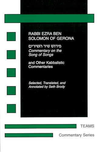Commentary on the Song of Songs and Other Kabbalistic Commentaries (Commentary Series) Cover