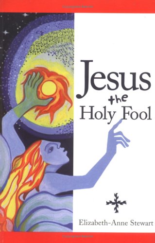 Jesus The Holy Fool Cover
