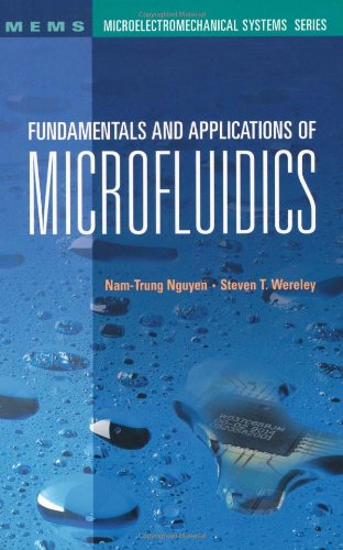 Fundamentals and Applications of Microfluidics (Artech House Microelectromechanical Systems Library) Cover
