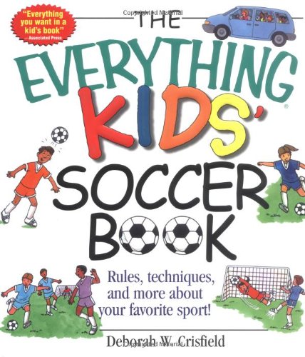 The Everything Kids' Soccer Book Cover