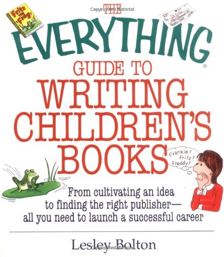 The everything guide to writing children's books Cover
