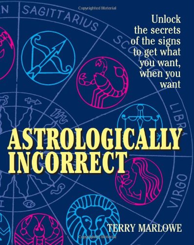 Astrologically Incorrect Cover