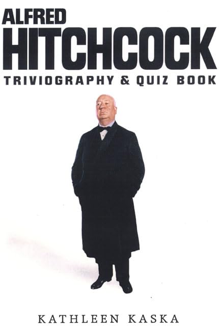 The Alfred Hitchcock triviography & quiz book Cover