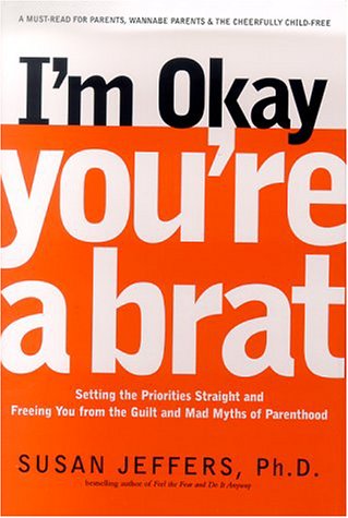 I'm okay, you're a brat Cover