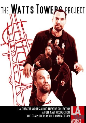 The Watts Tower Project Cover