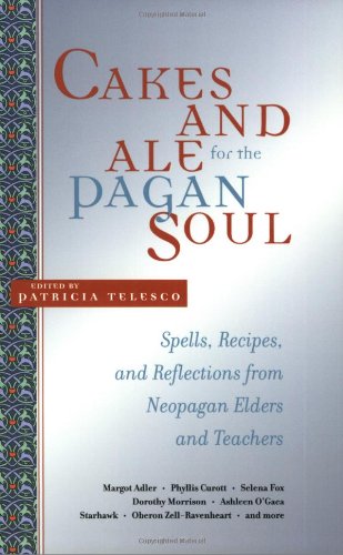 Cakes And Ale For The Pagan Soul Cover