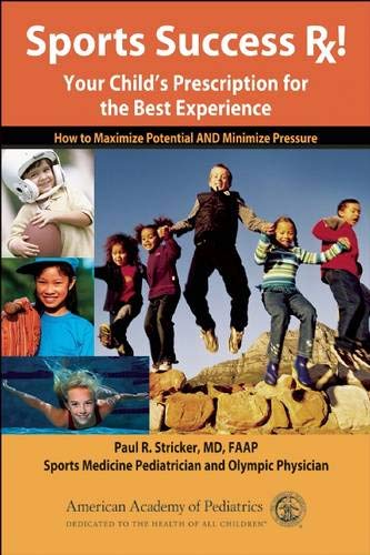 Sports Success Rx! Your Child's Prescription for the Best Experience Cover