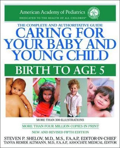 Caring for Your Baby and Young Child: Birth to Age 5 Cover