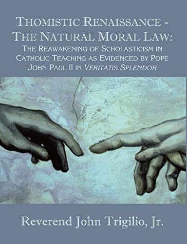 Thomistic Renaissance: The Natural Moral Law Cover