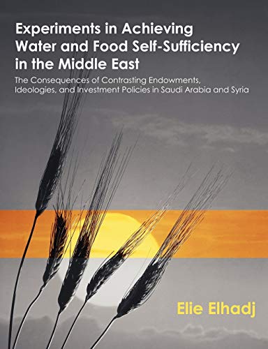 Experiments in Achieving Water and Food Self-Sufficiency in the Middle East Cover