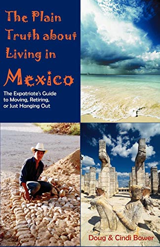 The Plain Truth about Living in Mexico Cover