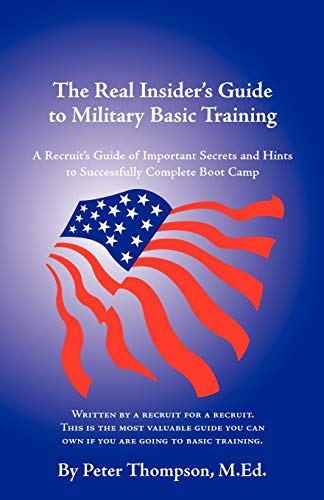 The Real Insider's Guide to Military Basic Training Cover