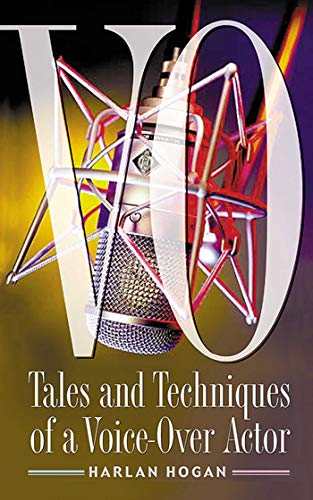 VO : tales and techniques of a voice-over actor Cover