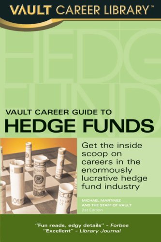 Vault Career Guide to Hedge Funds, 2nd Edition (Vault Career Guide to Hedge Funds) Cover