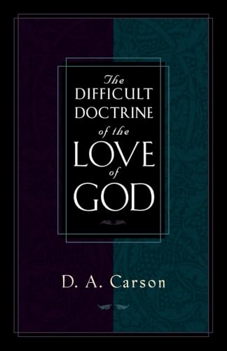 The Difficult Doctrine of the Love of God Cover
