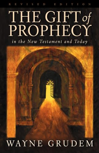 The Gift of Prophecy in the New Testament and Today Cover