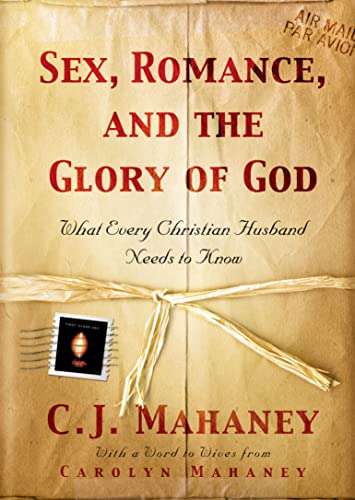 Sex, Romance, and the Glory of God Cover