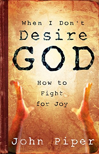 When I Don't Desire God Cover