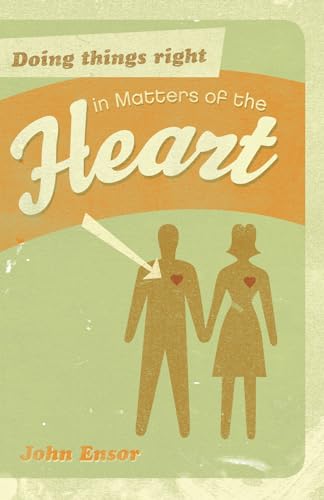 Doing Things Right in Matters of the Heart Cover