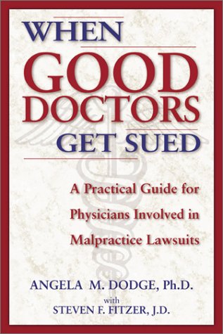 When good doctors get sued Cover