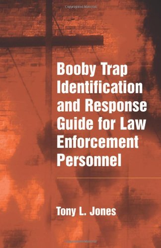 Booby Trap Identification and Response Guide for Law Enforcement Personnel Cover