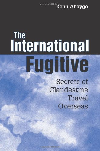 The international fugitive Cover