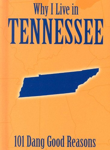 Why I Live in Tennessee Cover