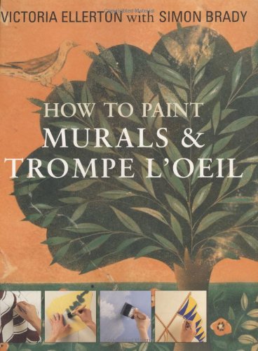 How to Paint Murals & Trompe L'oeil Cover