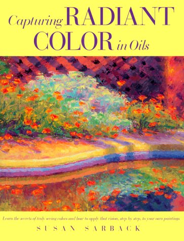 Capturing Radiant Color in Oils Cover