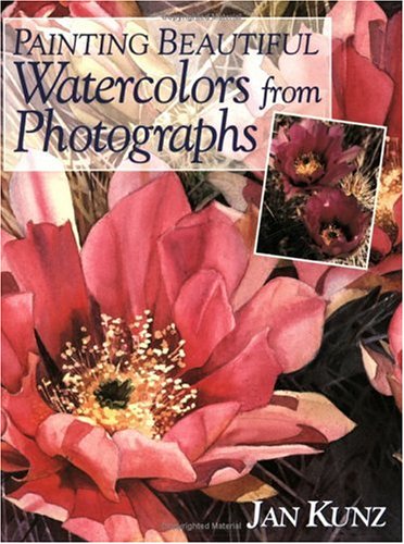 Painting Beautiful Watercolors from Photographs Cover