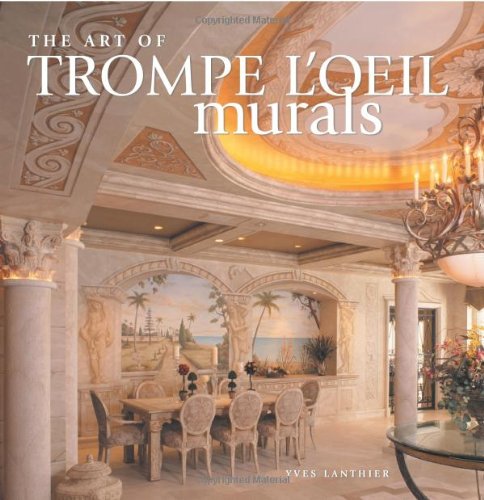 The Art of Trompe L'oeil Murals Cover