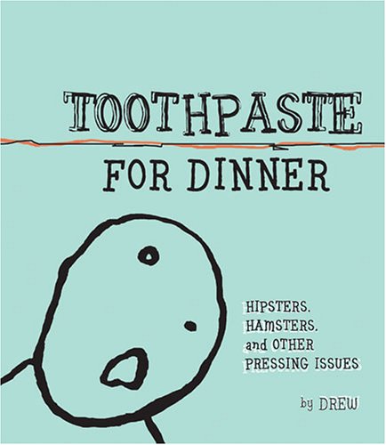 Toothpaste for dinner Cover
